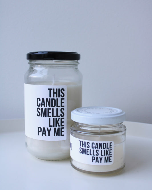 Pay Me Soy Candle